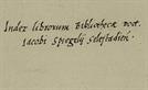 Jacob Spiegel, Sélestat, bibliothèque humaniste, catalogue, 1542